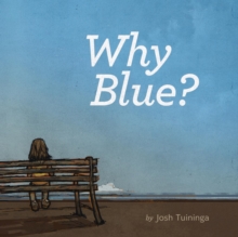 Image for Why Blue?