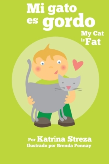 Image for Mi gato es gordo : My Cat is Fat (Xist Bilingual Spanish English)