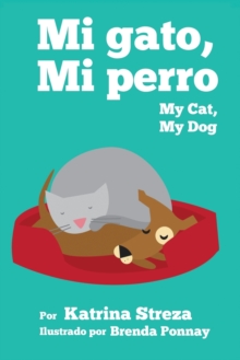 Image for My Cat, My Dog / Mi Gato, Mi Perro