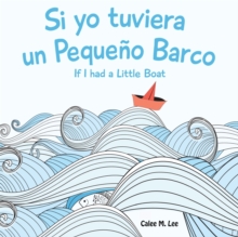 Image for Si Yo Tuviera Un Pequeno Barco/ If I Had a Little Boat