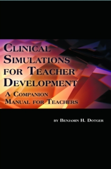 Image for Clinical Simulations for Teacher Development