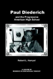 Image for Paul Diederich and the Progressive American High School (Hc)