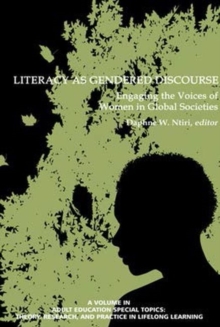 Image for Literacy as Gendered Discourse : Engaging the Voices of Women in Global Societies