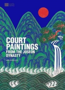 Image for Court Paintings from the Joseon Dynasty