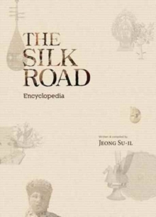 Image for The Silk Road Encyclopedia