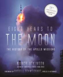 Image for Eight years to the moon  : the Apollo 11 mission