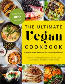 Image for Ultimate Vegan Cookbook: The Must-Have Resource for Plant-Based Eaters
