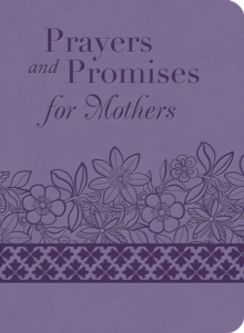 Image for Prayers and promises for mothers.