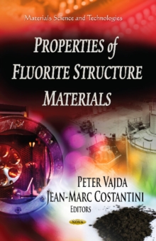 Image for Properties of Fluorite Structure Materials
