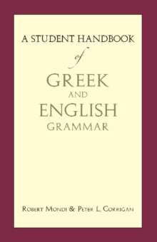 A Student Handbook of Greek and English Grammar