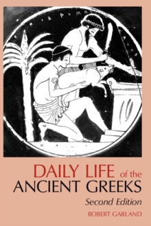 Image for Daily Life of the Ancient Greeks