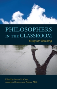 Image for Philosophers in the Classroom : Essays on Teaching
