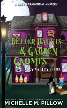 Image for Better Haunts and Garden Gnomes