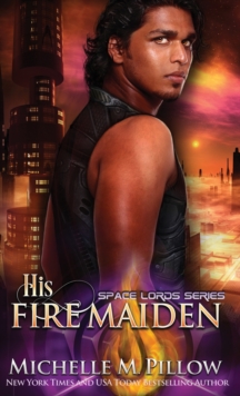 Image for His Fire Maiden : A Qurilixen World Novel