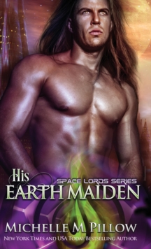 Image for His Earth Maiden : A Qurilixen World Novel