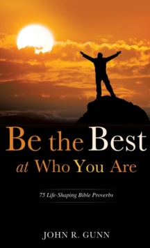 Image for Be the Best at Who You Are