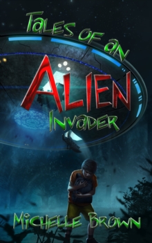 Image for Tales Of An Alien Invader