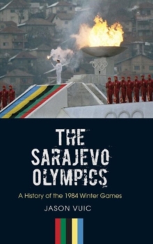 Image for The Sarajevo Olympics