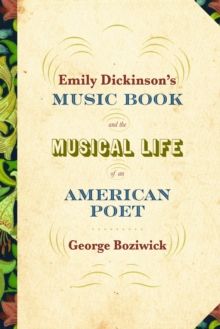 Image for Emily Dickinson's Music Book and the Musical Life of an American Poet