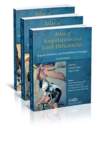 Image for Atlas of amputations and limb deficiencies  : surgical, prosthetic, and rehabilitation principles