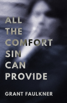 Image for All the Comfort Sin Can Provide
