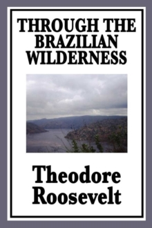 Image for Through the Brazilian wilderness