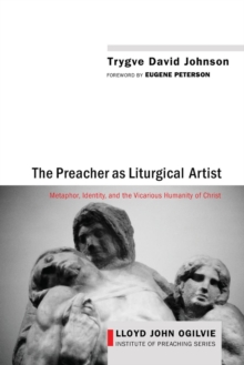 Image for The Preacher as Liturgical Artist