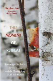 Image for This Moment of Retreat