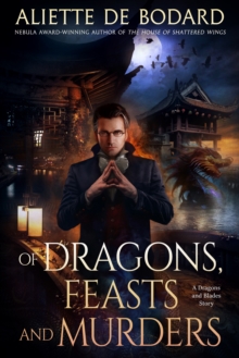 Image for Of Dragons, Feasts and Murders