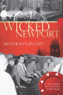 Image for Wicked Newport: Kentucky's sin city