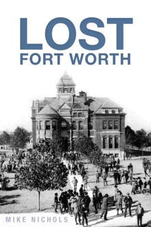 Image for Lost Fort Worth
