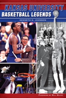 Image for Kansas University Basketball Legends