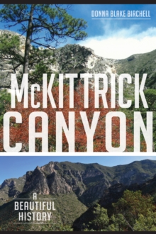 Image for McKittrick Canyon: a beautiful history