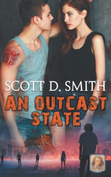 Image for An Outcast State - Winner of the 2014 Dante Rossetti Award for YA Dystopian Novel