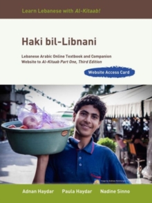 Image for Haki bil-Libnani : Lebanese Arabic Online Textbook and Companion Website to Al-Kitaab Part One, Third Edition (Website Access Card), Student's Edition