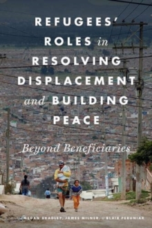 Image for Refugees' Roles in Resolving Displacement and Building Peace