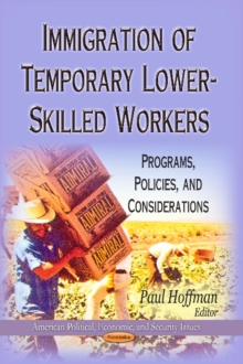 Image for Immigration of Temporary Lower-Skilled Workers