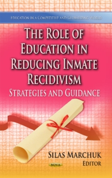 Image for The role of education in reducing inmate recidivism  : strategies and guidance