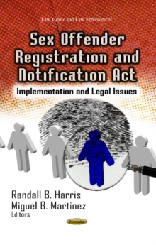 Image for Sex Offender Registration & Notification Act  : implementation & legal issues