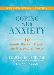 Image for Coping with anxiety  : ten simple ways to relieve anxiety, fear and worry