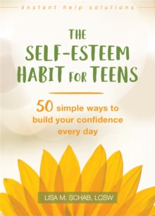 Image for The Self-Esteem Habit for Teens