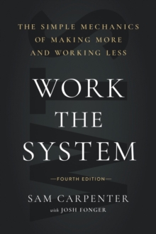 Work the System (Fourth Edition)