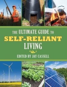 Image for The Ultimate Guide to Self-Reliant Living