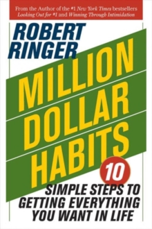 Image for Million dollar habits  : 10 simple steps to getting everything you want in life