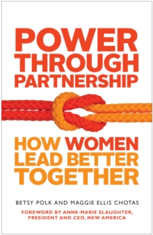 Image for Power through partnership: how women lead better together