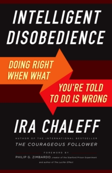 Image for Intelligent disobedience: doing right when what you're told to do is wrong