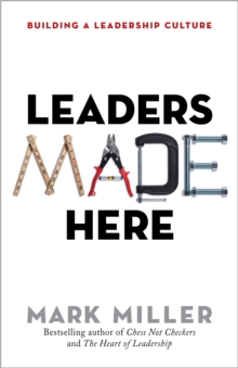 Image for Leaders made here: building a leadership culture