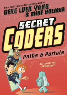 Image for Secret Coders : Paths & Portals
