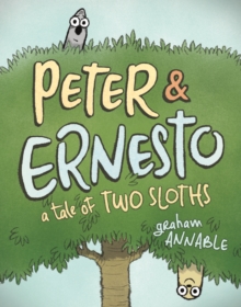Image for Peter & Ernesto : a tale of two sloths