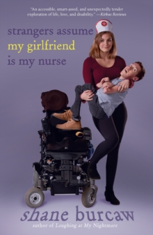 Image for Strangers Assume My Girlfriend Is My Nurse